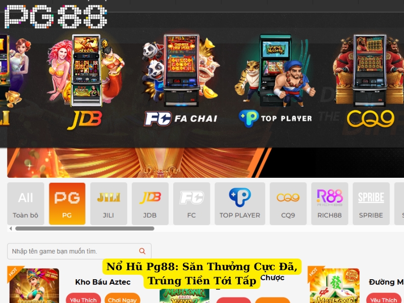 nổ hũ pg88 săn thưởng cực đã, trúng tiền tới tấp